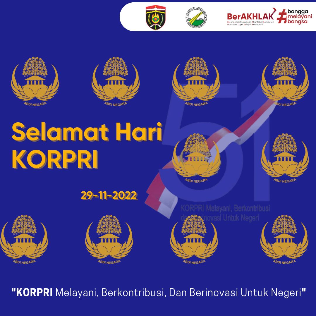Hari Ulang Tahun Ke-51 Korps Pegawai Republik Indonesia (KORPRI) Tahun 2022