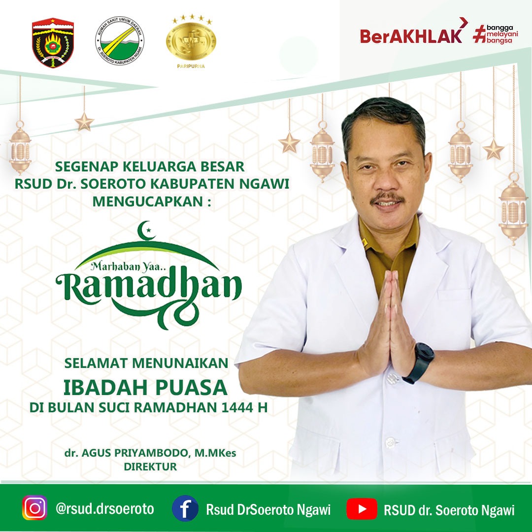Segenap Keluarga Besar RSUD Dr. Soeroto Ngawi Mengucapkan Selamat Menjalankan Ibadah Puasa Ramadhan 1444 H/2023 M