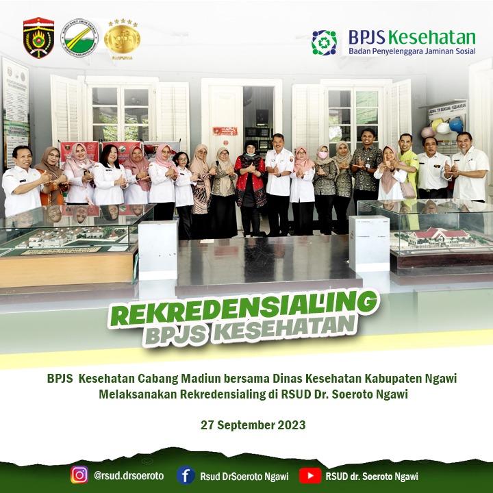 Rekredensialing BPJS Kesehatan Terhadap RSUD Dr. Soeroto Kabupaten Ngawi Tahun 2023
