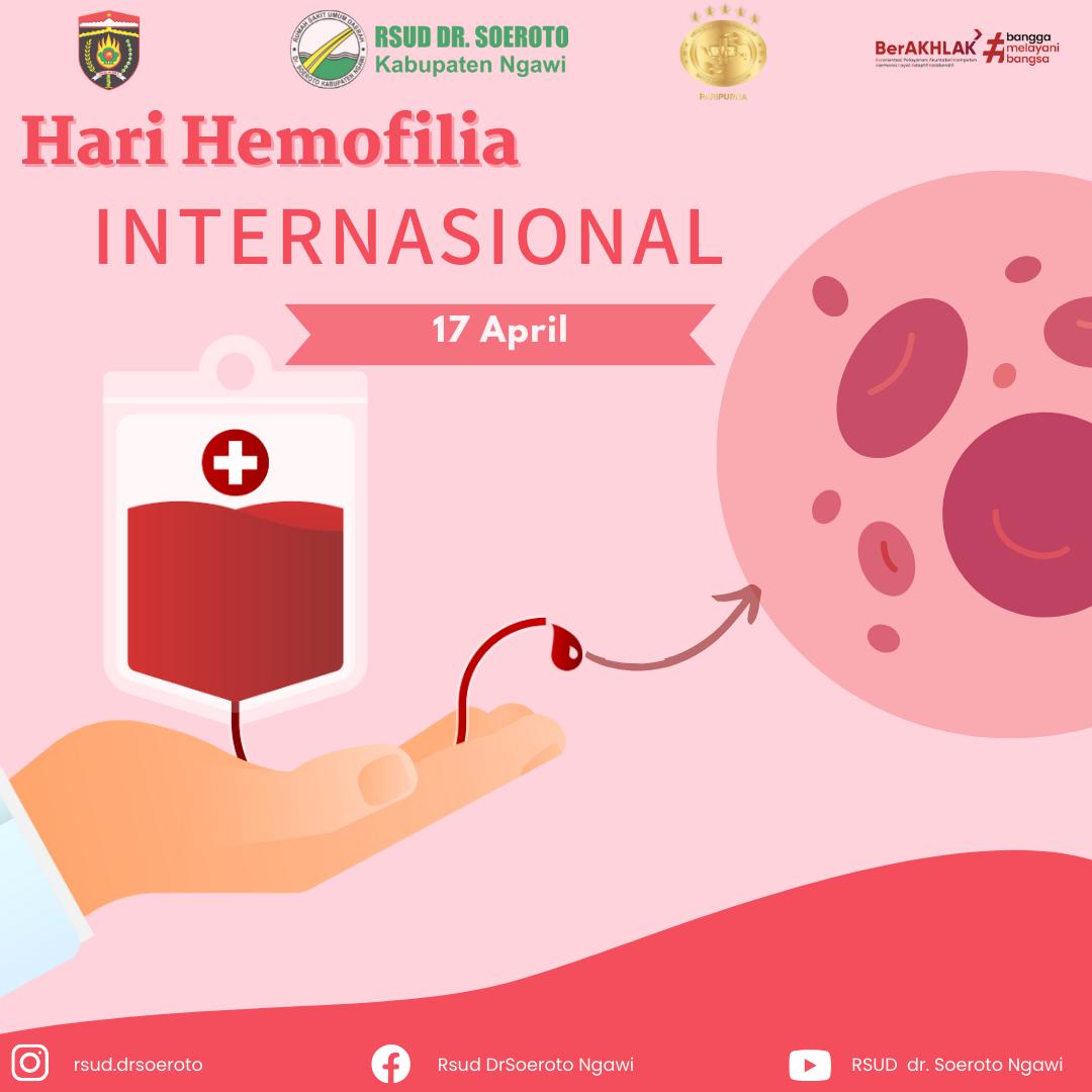 Peringatan Hari Hemofilia Sedunia Tahun 2024