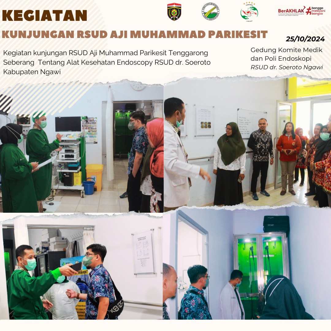 Kunjungan RSUD Aji Muhammad Parikesit Tenggarong Seberang Tentang Survey Alat Kesehatan Endoscopy Pada Poli Endoskopi RSUD dr. Soeroto Kabupaten Ngawi