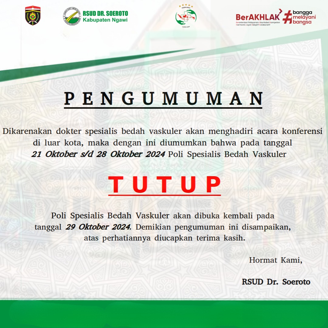 Pengumuman Penutupan Poliklinik Spesialis Bedah Vaskuler Dikarenakan Dokter Spesialis Bedah Vaskuler Mengikuti Acara Konferensi Di Luar Kota