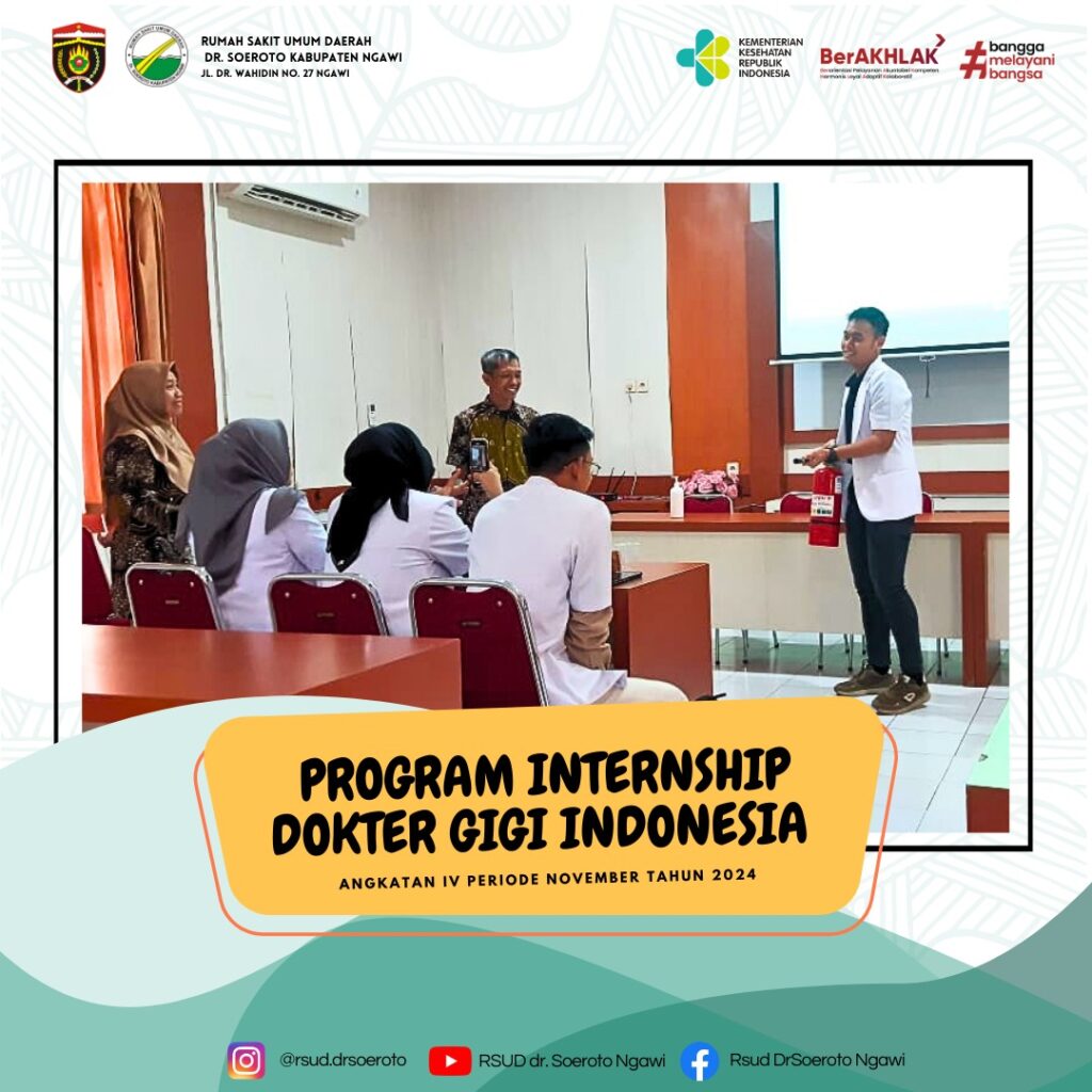 Kegiatan Penerimaan Dokter Gigi Internship RSUD dr. Soeroto Ngawi Tahun 2024