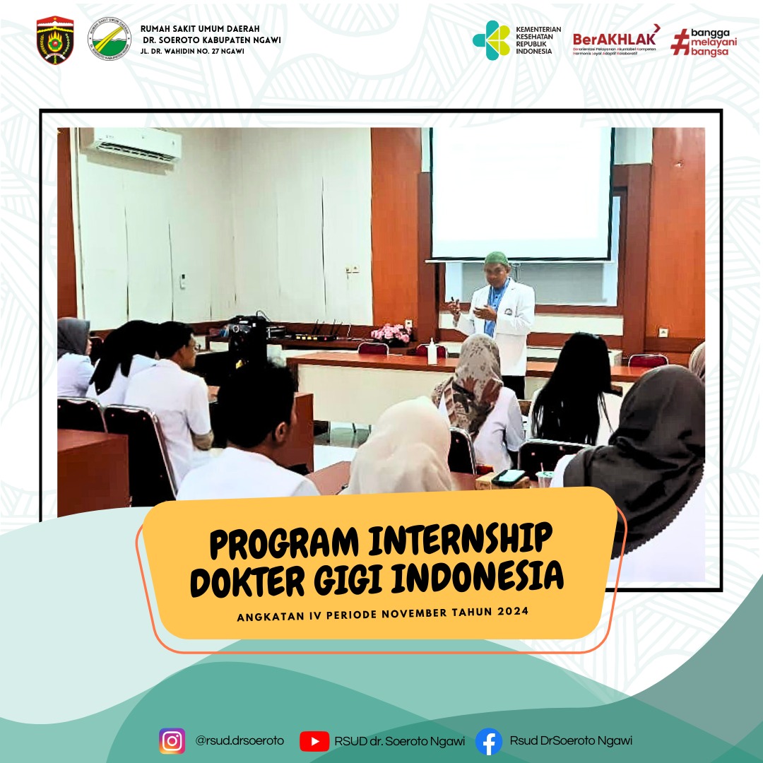 Kegiatan Penerimaan Dokter Gigi Internship RSUD dr. Soeroto Ngawi Tahun 2024