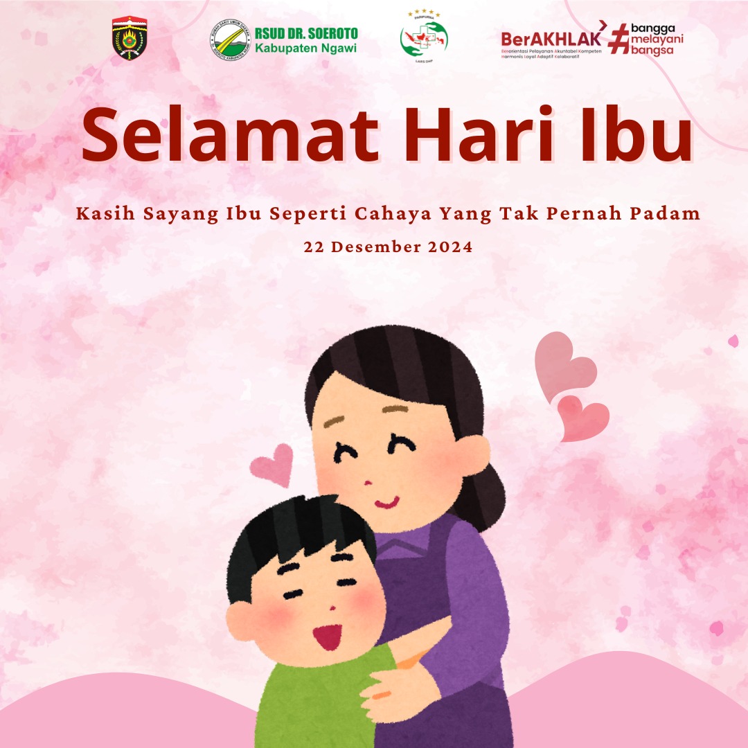 Selamat Memperingati Hari Ibu Ke-96 Tahun 2024