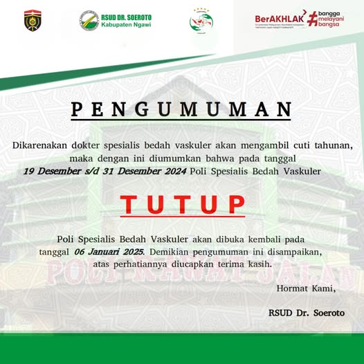 Pengumuman Penutupan Poliklinik Spesialis Bedah Vaskuler Dikarenakan Dokter Spesialis Bedah Vaskuler Akan Mengambil Cuti