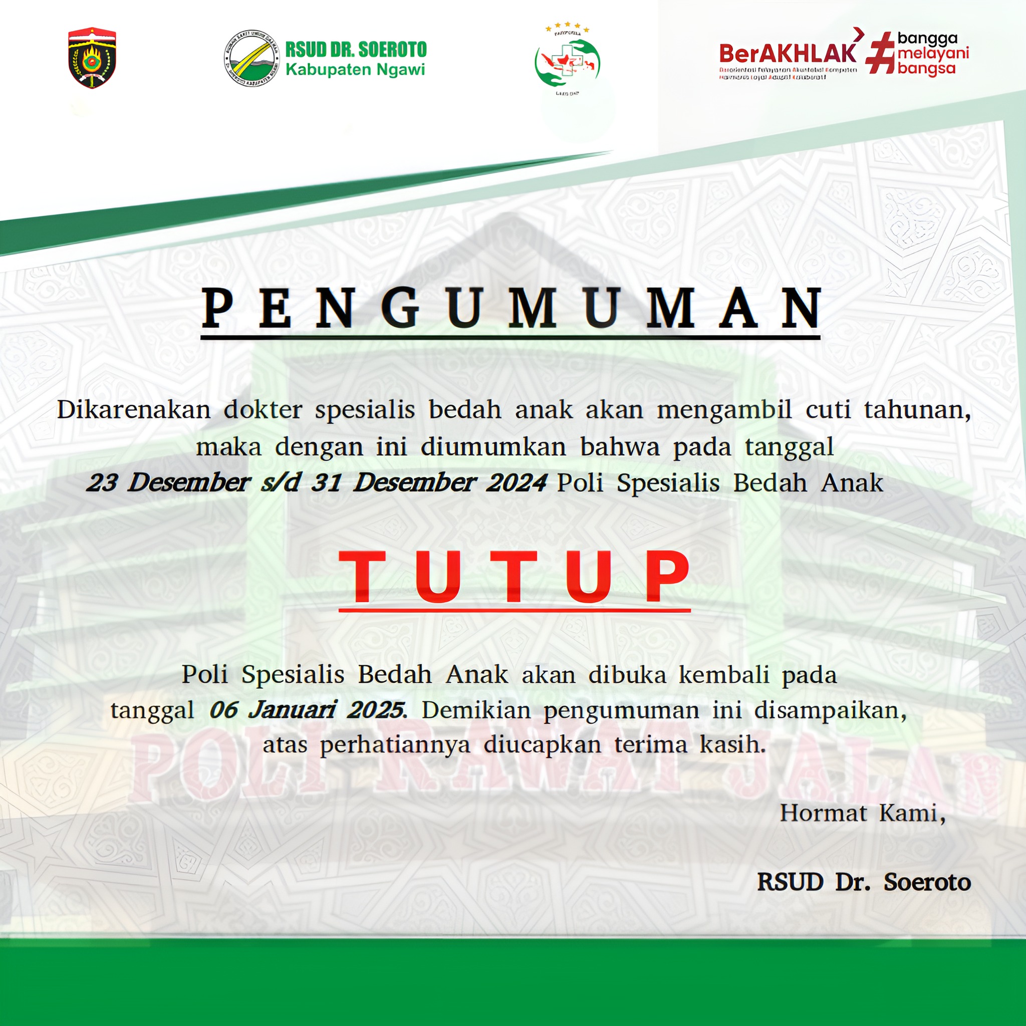 Pengumuman Penutupan Poliklinik Spesialis Bedah Anak Dikarenakan Dokter Spesialis Bedah Anak Akan Mengambil Cuti