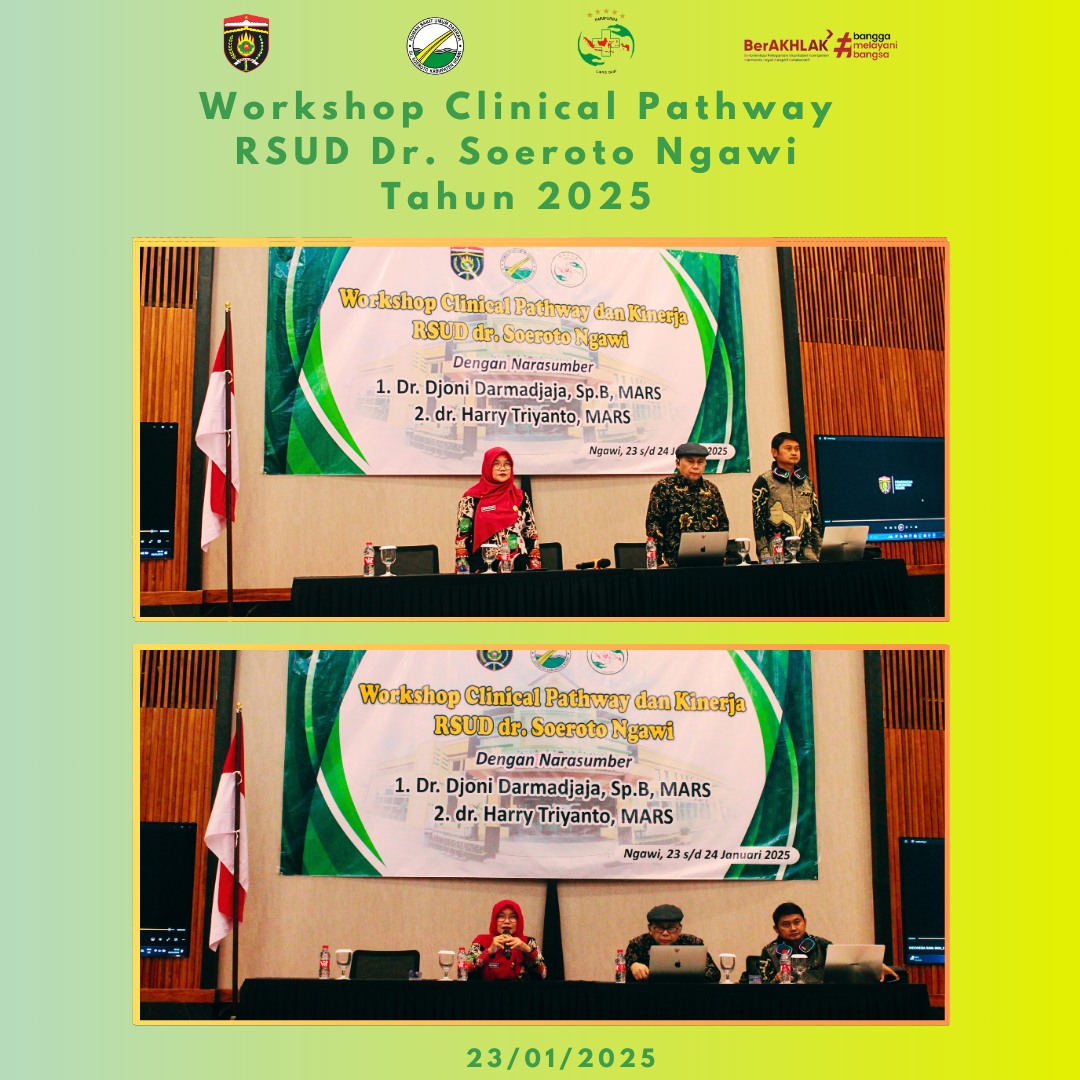 Kegiatan Workshop Clinical Pathway RSUD dr. Soeroto Ngawi Tahun 2025