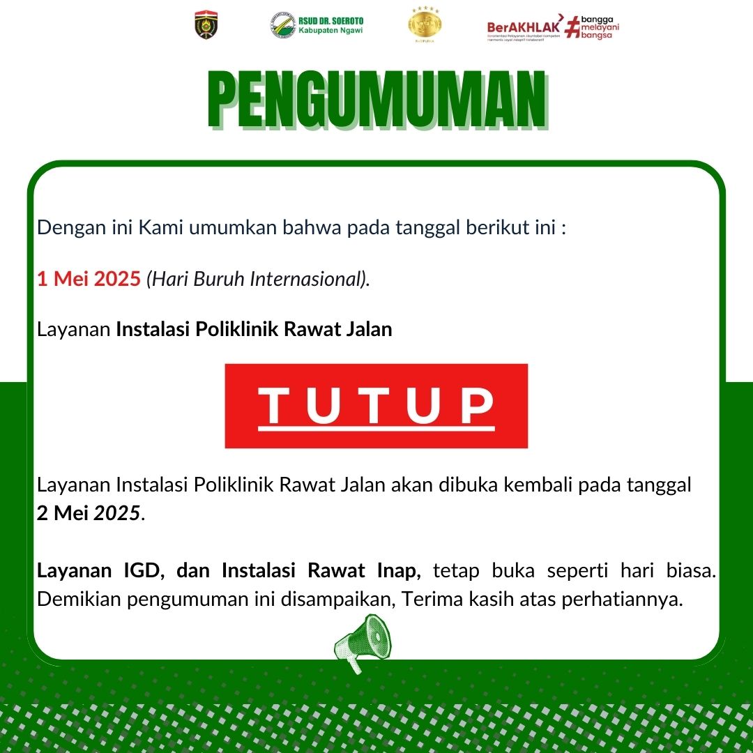 Pengumuman Penutupan Instalasi Layanan Poliklinik Rawat Jalan Karena Peringatan Hari Buruh Internasional 1 Mei 2025