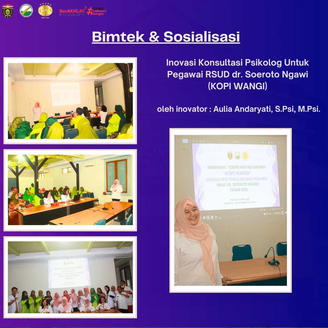 Kegiatan Bimtek & Sosialisasi Inovasi Layanan Kopi Wangi (Konsultasi Psikolog untuk Pegawai RSUD dr. Soeroto Ngawi) Oleh Inovator Aulia Andaryati, S.Psi, M.Psi.