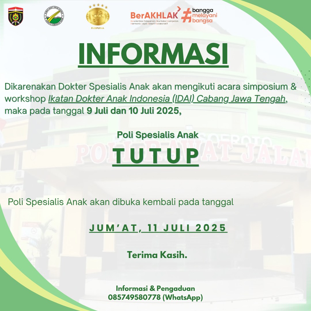 Pengumuman Penutupan Poli Spesialis Anak 9 Juli Dan 10 Juli 2025 Dikarenakan Dokter Spesialis Anak Akan Mengikuti Simposium/Workshop Di Luar Kota